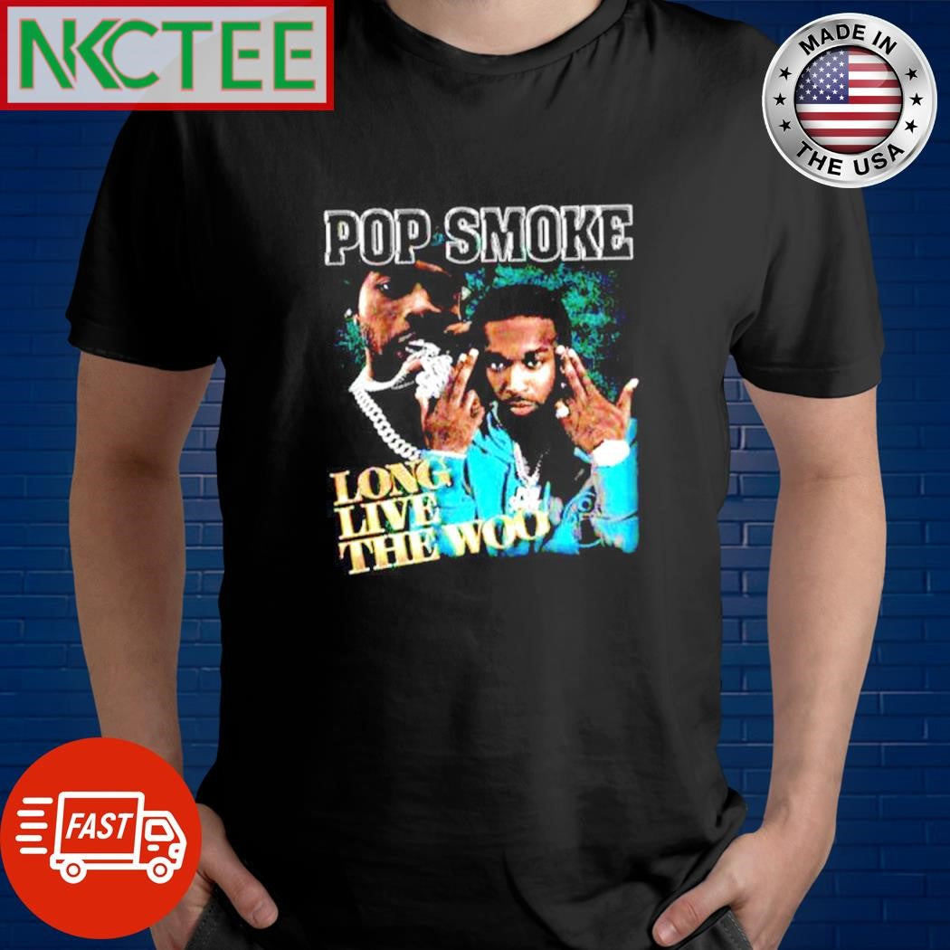 Top Pop Smoke Long Live The Woo shirt