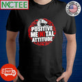 Top Positive Mental Attitude dragon circle shirt
