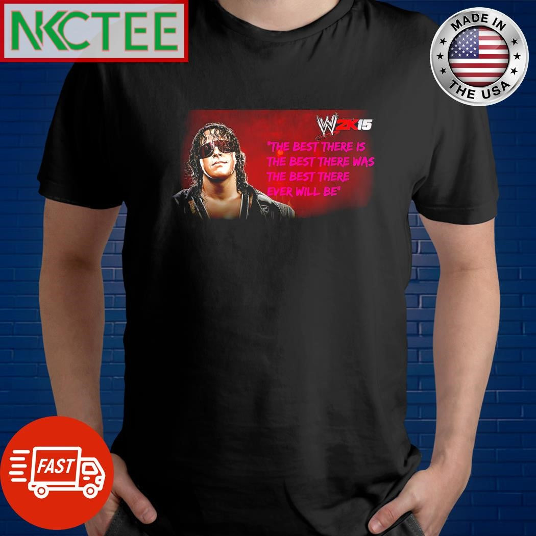 Top The best there is the best there was the best there ever will be Bret Hart shirt