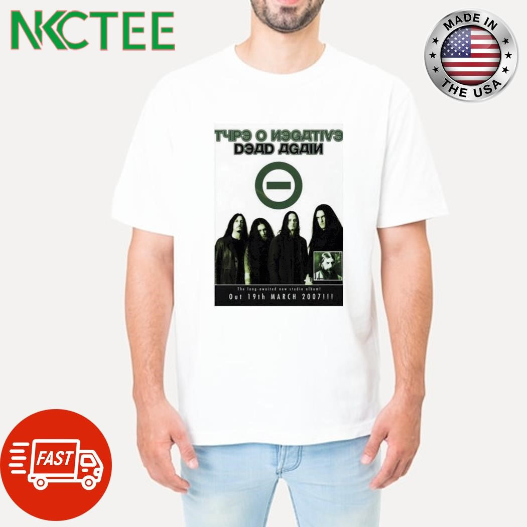 Top Type O Negative dead again out 19th March 2007 shirt
