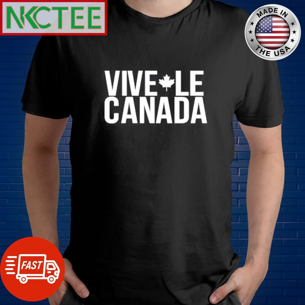 Top Vive Le Canada shirt