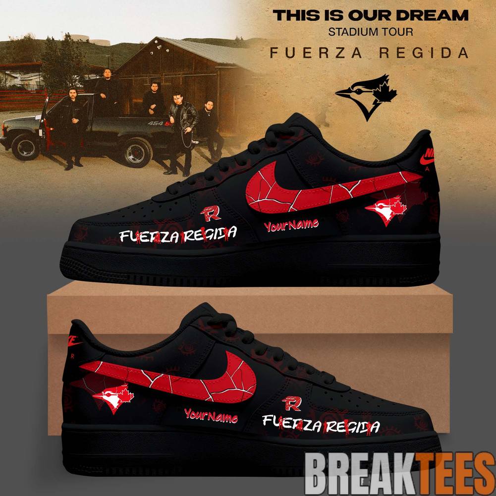 Toronto Blue Jays x Fuerza Regida This Is Our Dream Stadium Tour 2026 Custom Air Force 1