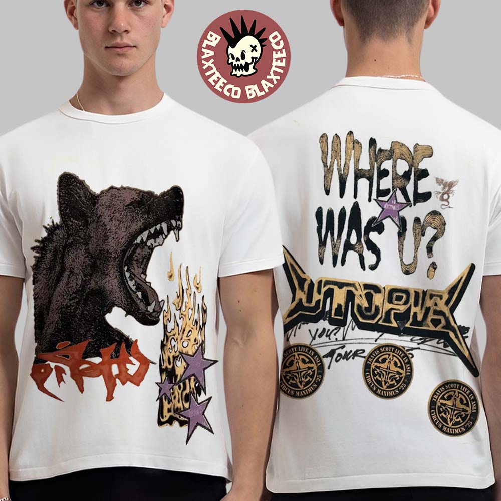 Travis Scott Live From Asia Circus Maximus Tour 2025 Merch Where Was U Utopia Hyena T-Shirt
