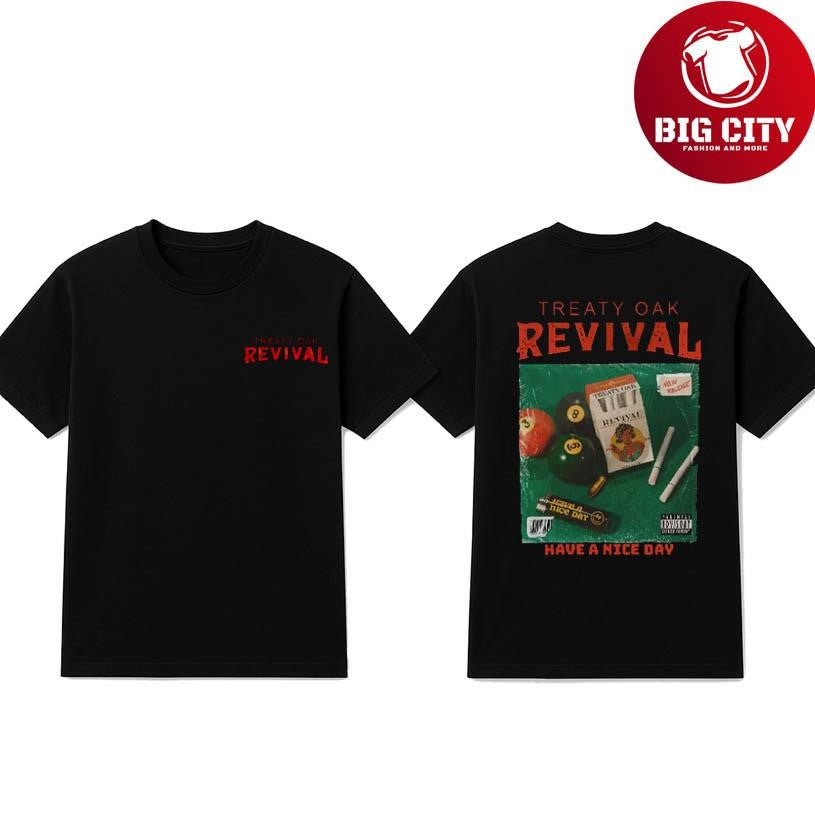 Treaty Oak Revival Have A Nice Day Two Sided Shirt