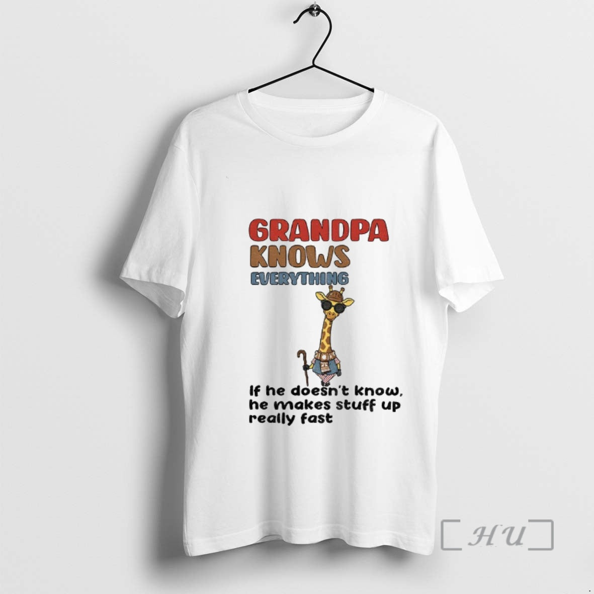 Trending Giraffe Grandpa Knows Everything If He Doesnt Know He Makes Stuff Up Really Fast