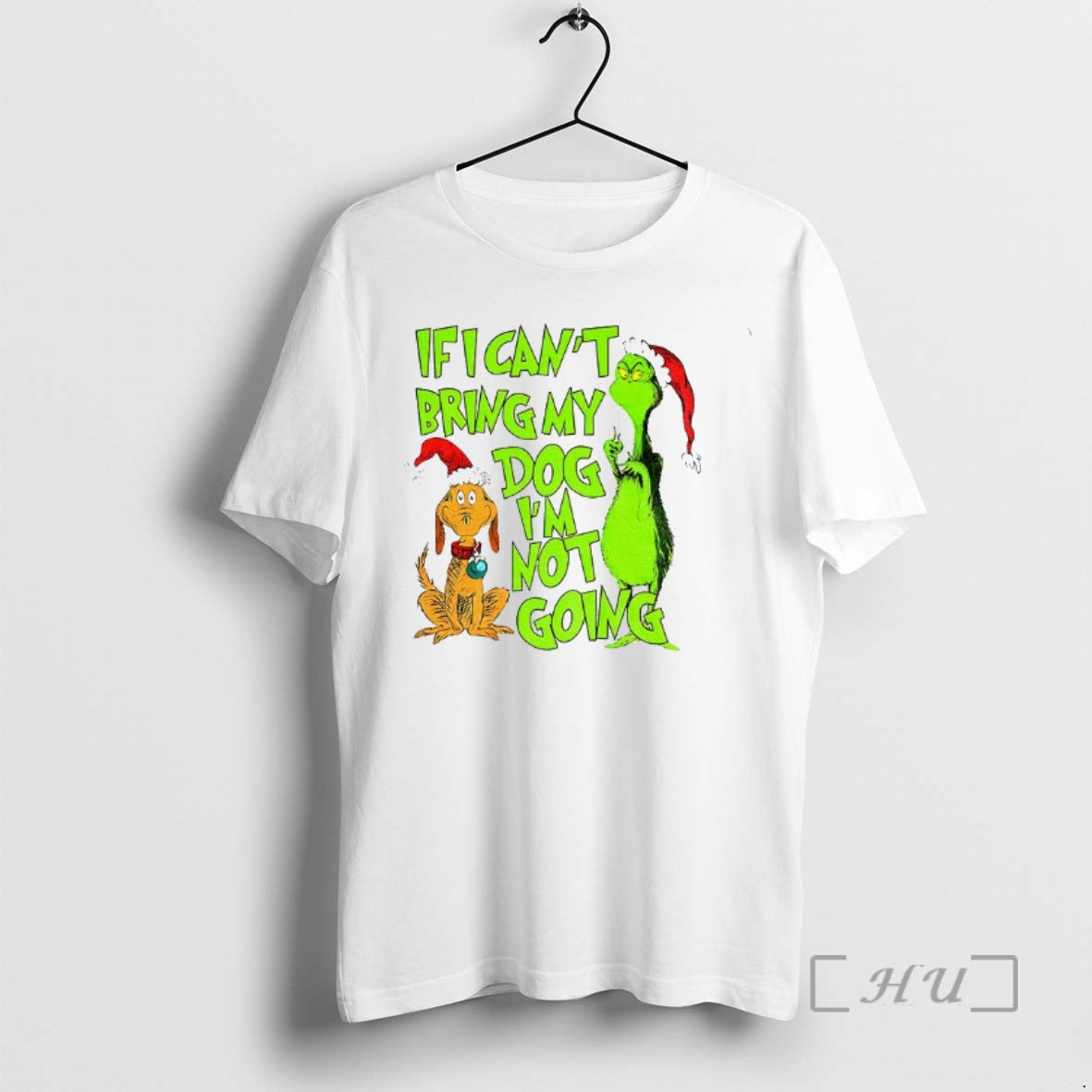 Trending Grinch And Max Santa If I Cant Bring My Dog Im Not Going Christmas