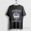 Trending Never Underestimate A Woman Who Underestimate Player Signature And Loaves Houston Texas Premium