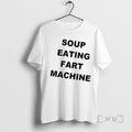 Trending Soup Eating Fart Machine