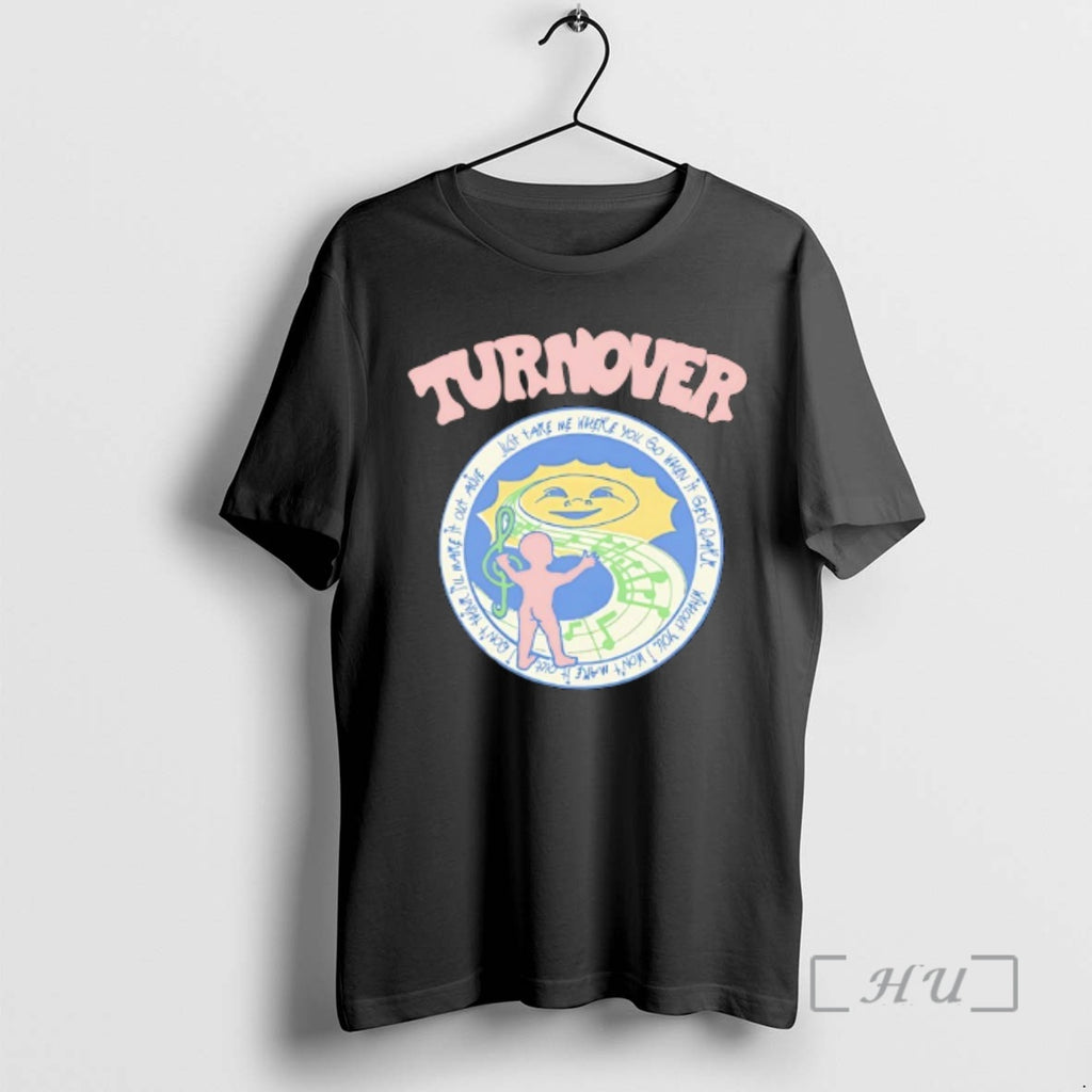 Trending Turnover Just Take Me Where You Go When It Gets Dark I Wont Make