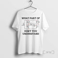 Trending What Part Of Dont You Understand