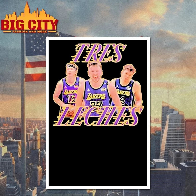 Tres Leches Luka Doncic Austin Reaves And Dalton Knecht Los Angeles Lakers shirt