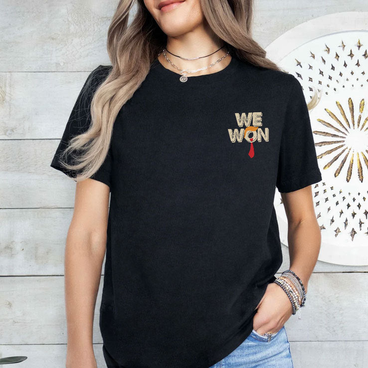 Trump We Won Shirt