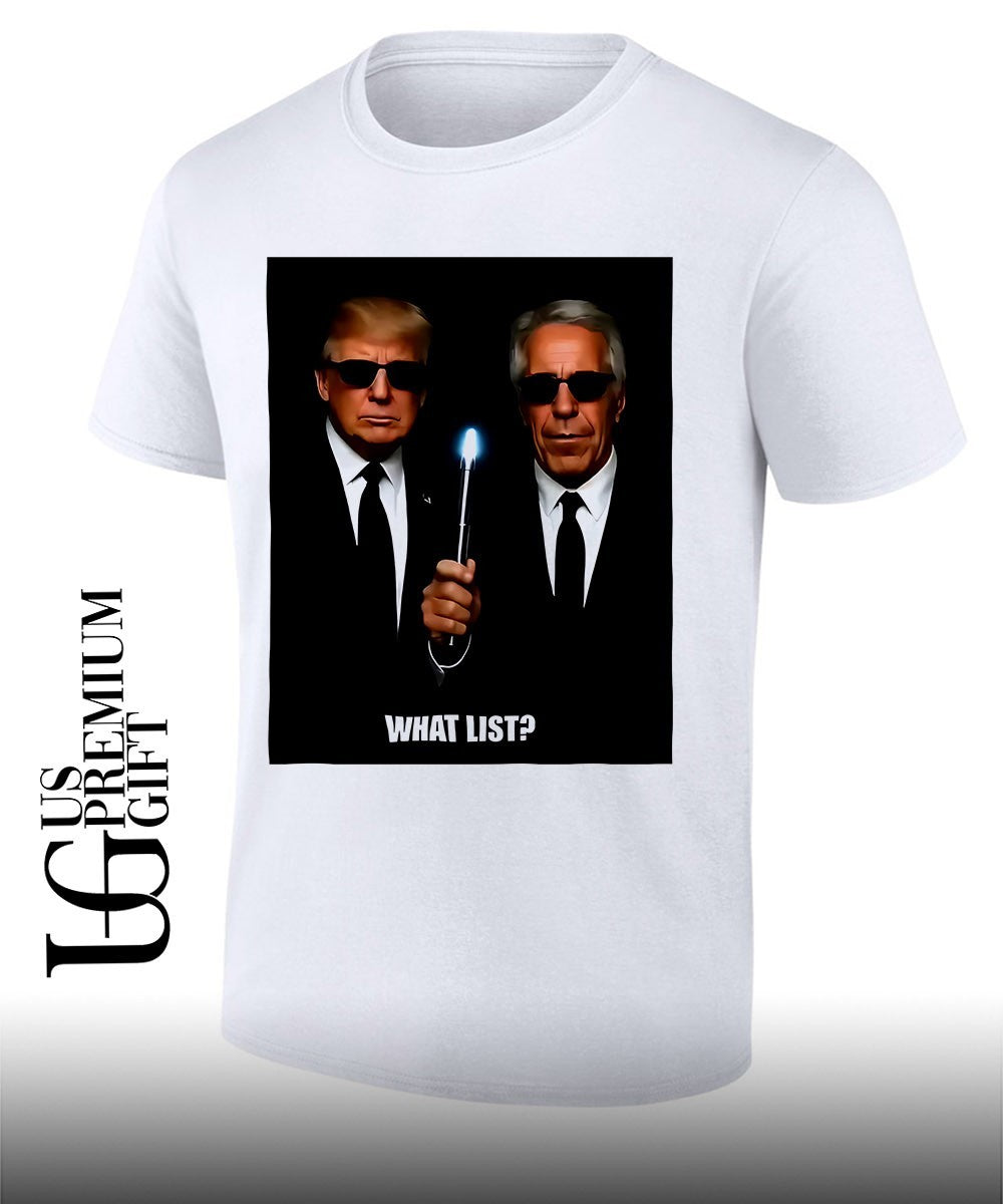 Trump and Jeffrey Epstein What List shirt
