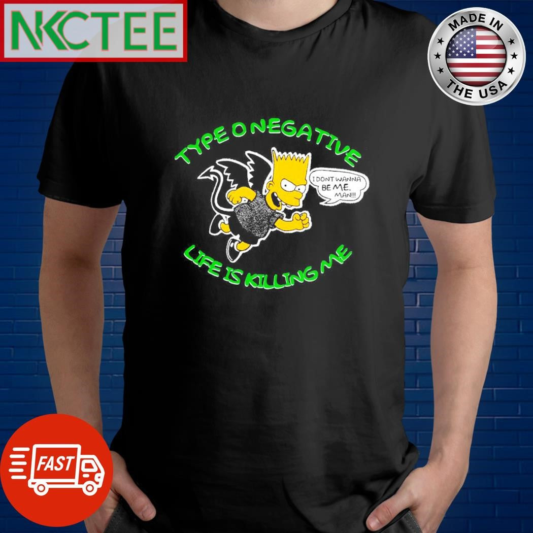 Type o negative life is killing me Bart Simpson shirt