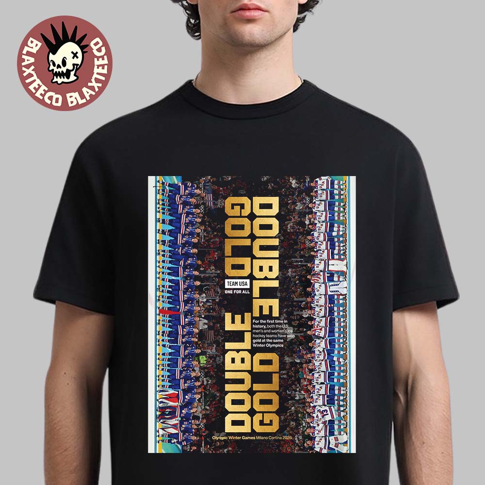 USA Men’s And Women’s Olympic Hockey Team Double Gold Olympic Winter Milano Cortina 2026 Golden Medal For The First Time In History T-Shirt