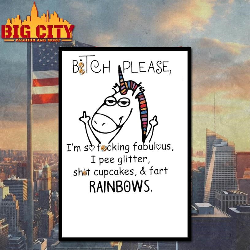 Unicorn Middle Finger Bitch Please I’m So Fucking Fabulous I Pee Glitter shirt