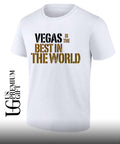 Vegas is the Best in the World shirt