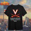 Virginia Cavaliers Rushed The Field Beating A 3 8 Team At Home Shirt