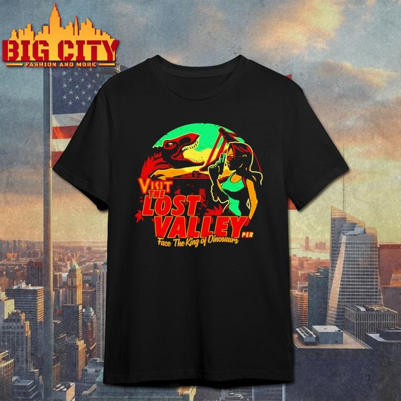 Visit The Lost Valley Face The King Of Dinosaurs Shirt
