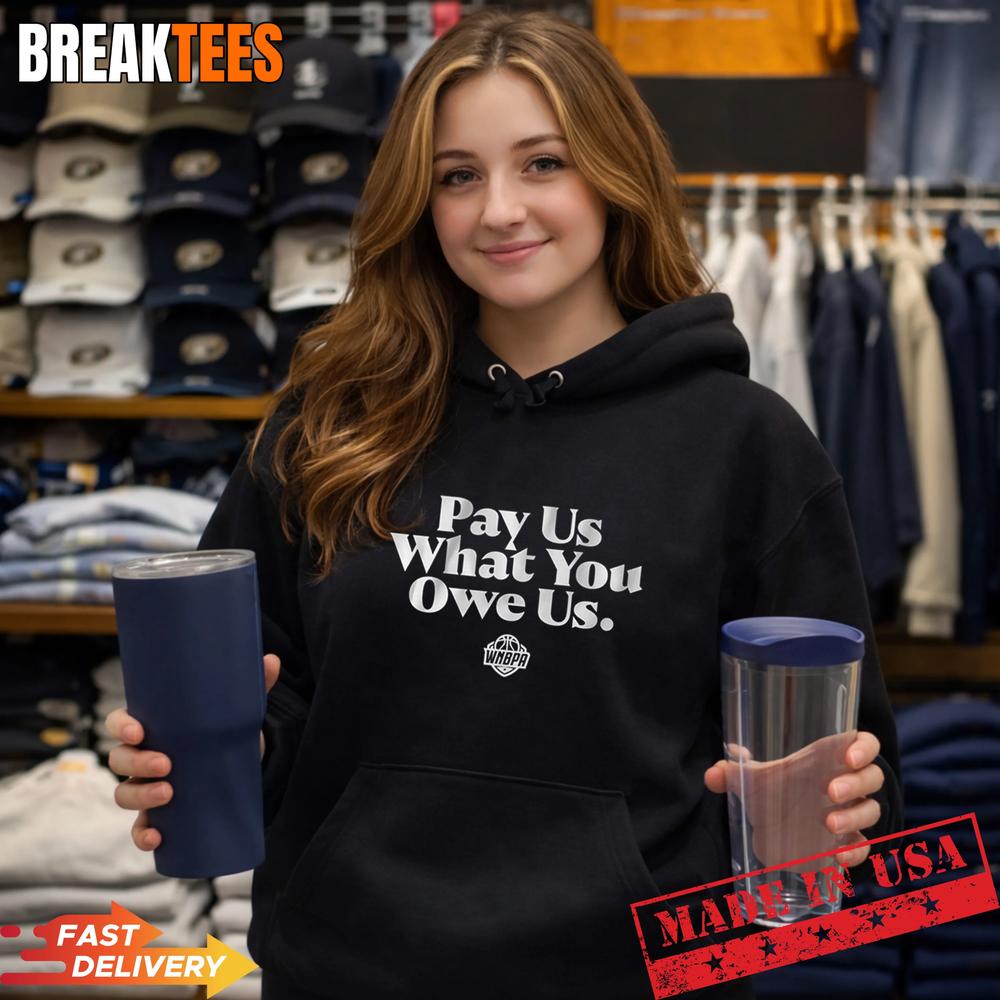 WNBPA Pay Us What You Owe Us Women’s Basketball Shirt