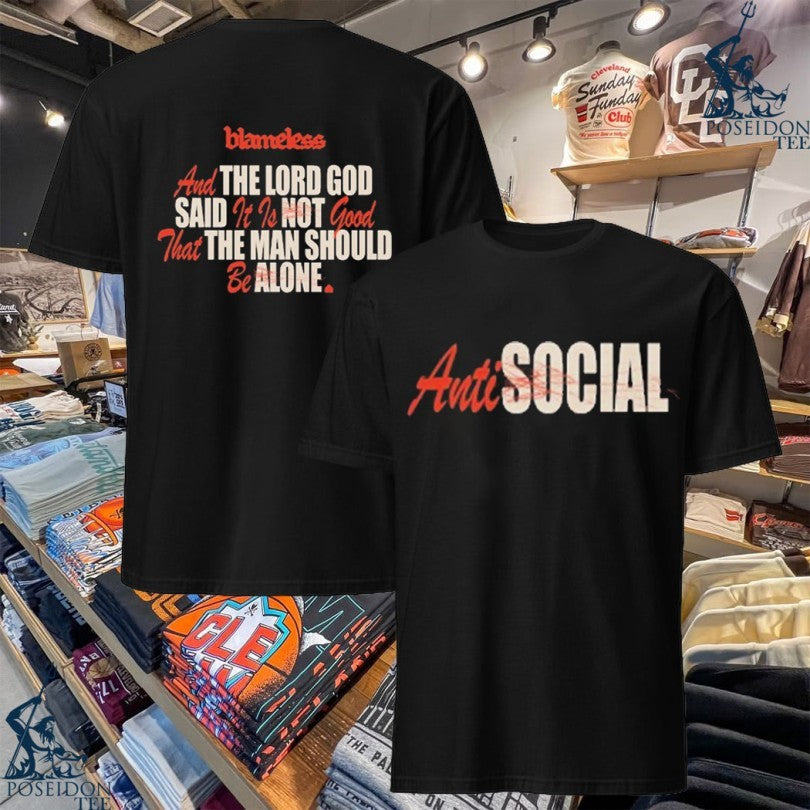 Bold Apparel Antisocial The Lord God Said Not The Man Should Alone T-shirt