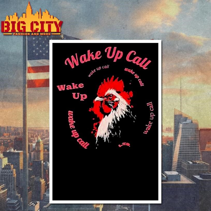 Wake Up Call Rooster Shirt