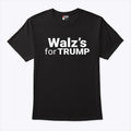 Walz’s For Trump T Shirt