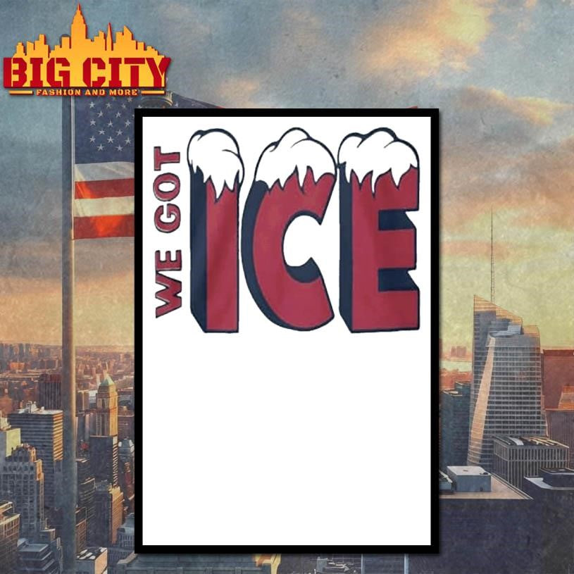 We Got Ice Team 2025 Shirt