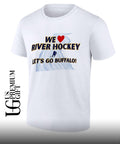 We Love River Hockey Let’s Go Buffalo shirt