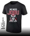 We Need Jobu Cincinnati Reds baseball shirt
