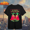 We listen and we don’t judge snake shirt