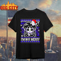 Wednesday Im Not Merry Ugly Christmas Shirt