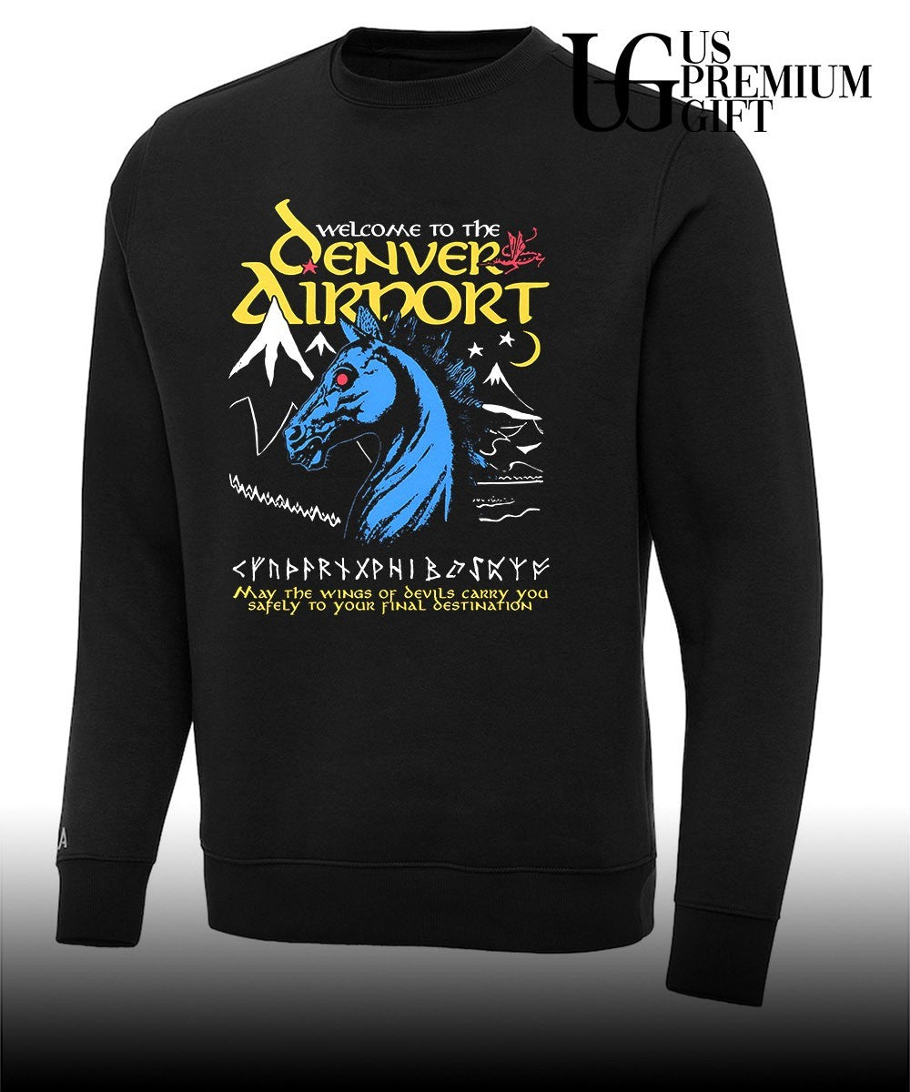Welcome to the Denver Airport shirt