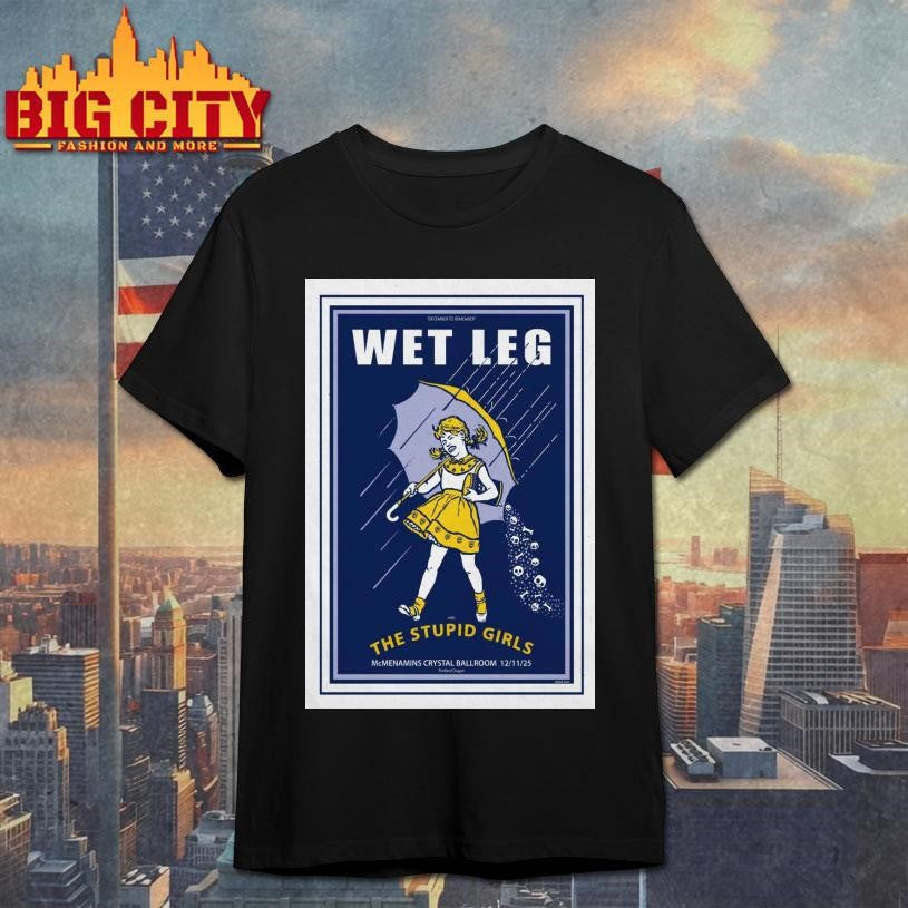 Wet Leg Dec 11 2025 Crystal Ballroom in Portland OR Poster Shirt