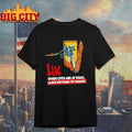 When Lives Are At Stake Leave Nothing To Change shirt
