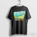 Where We Come Alive Shirt