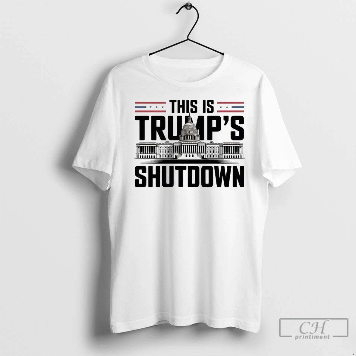 White House This Is Trumps Shutdown T Shirts