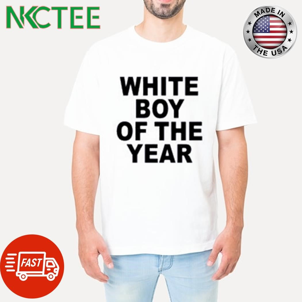White boy of the year text shirt
