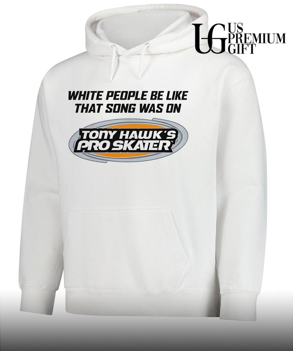 White people be like that song was on that video game T-shirt