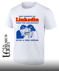 Why connect on Linkedin when you can connect over a link dinner shirt