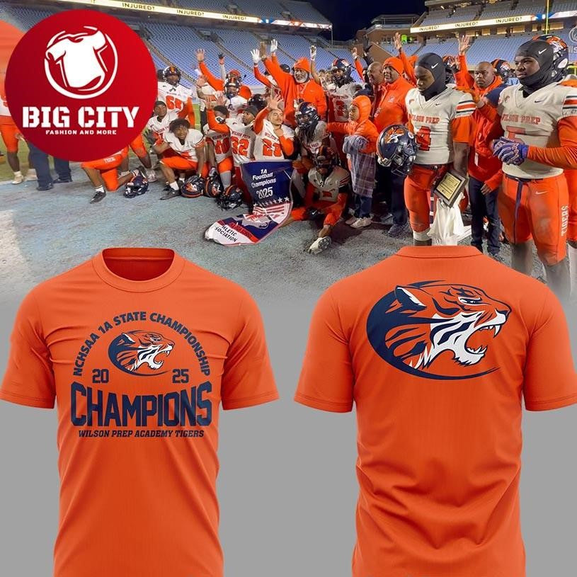 Wilson Prep Academy Tigers 2025 NCHSAA 1A State Champions Two Sided Shirt