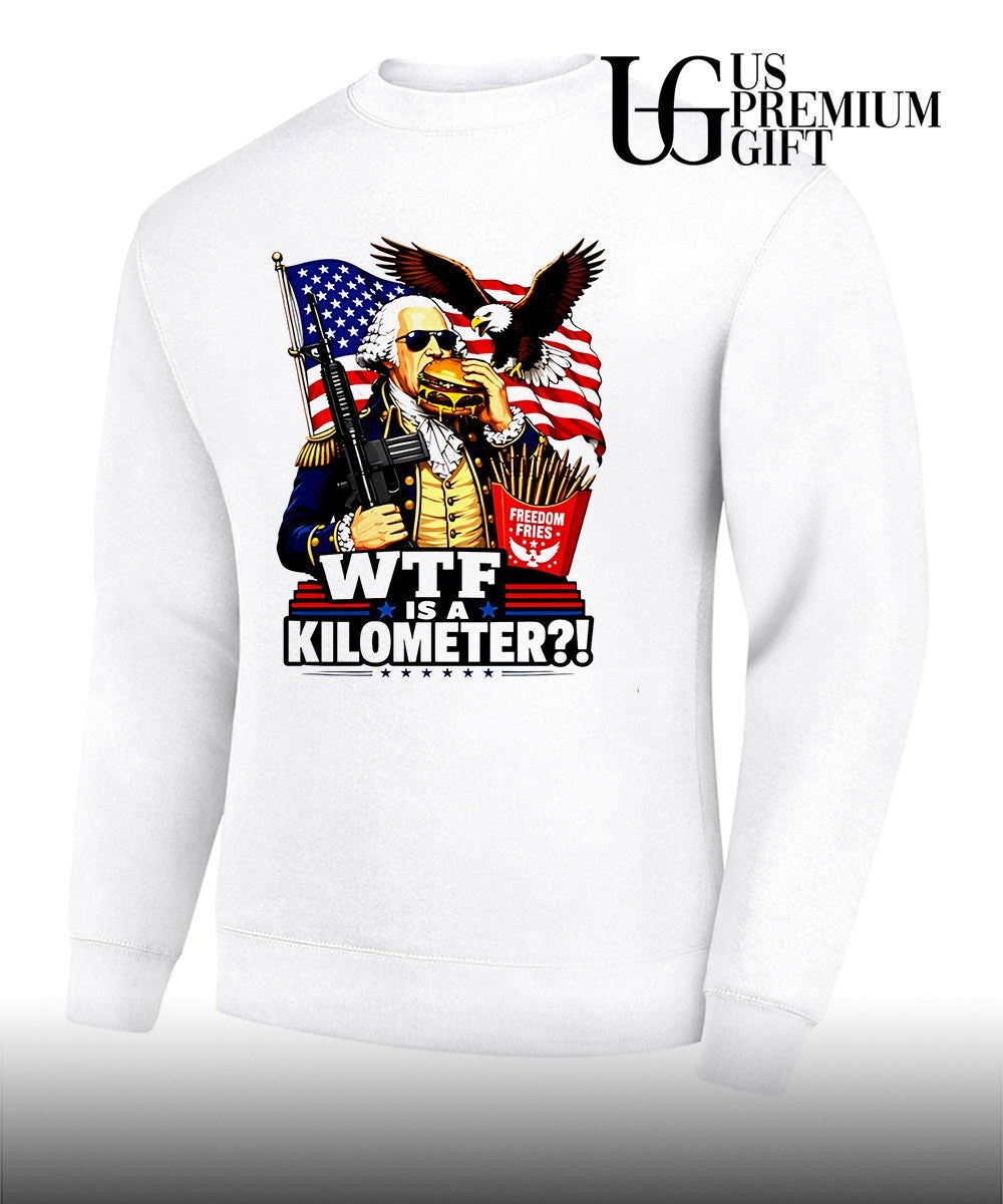 Wtf is a kilometer George Washington cheeseburger AR-15 shirt