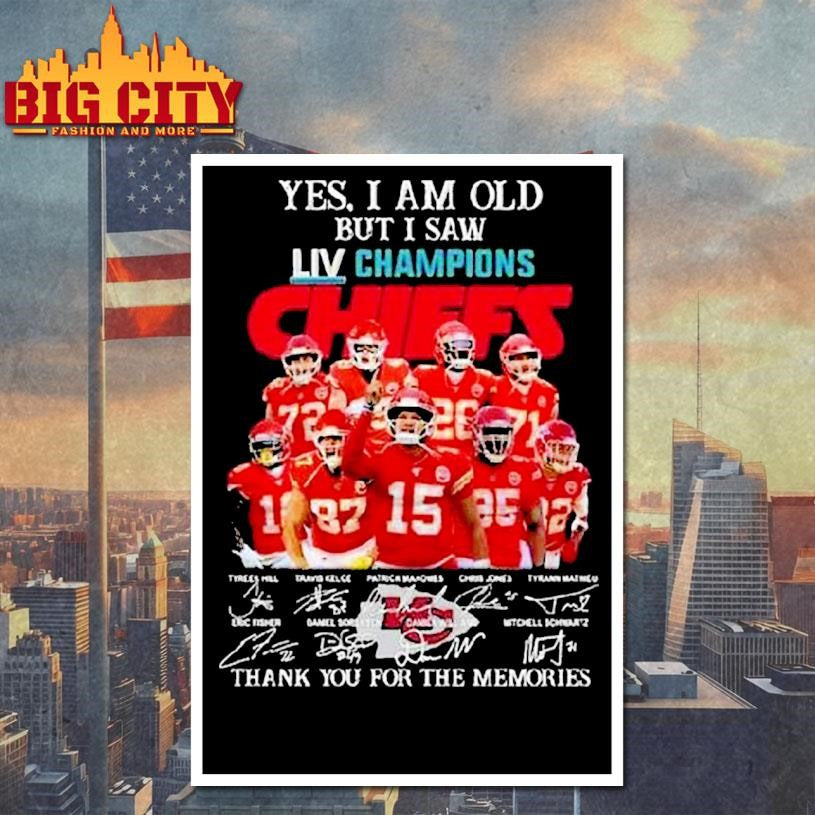 Yes I Am Old But I Saw Liv 2019 Champions Kansas City Chiefs Players Signatures Thank You For The Memories Shirt