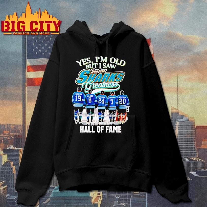Yes I’m Old but I Saw San Jose Sharks Hall of fame signatures shirt
