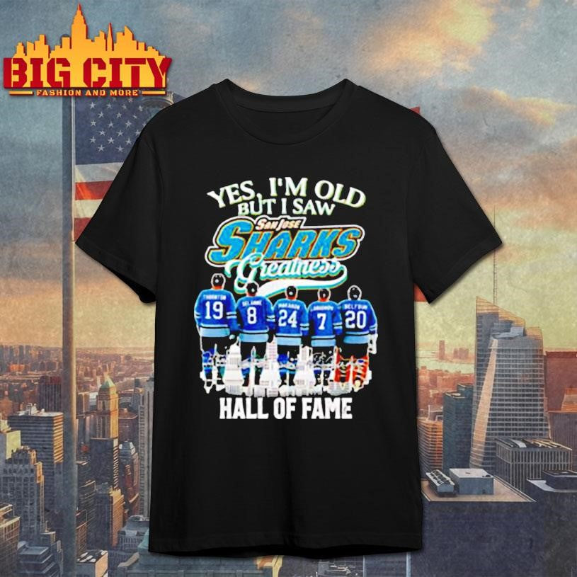 Yes I’m Old but I Saw San Jose Sharks Hall of fame signatures shirt