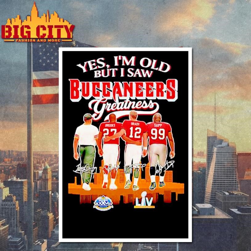 Yes I’m old but I saw Tampa Bay Buccaneers Greatness signature Shirt