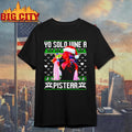 Yo Solo Vine A Pistear Christmas Shirt