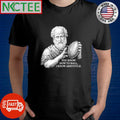 You know how to ball I know Aristotle football shirt
