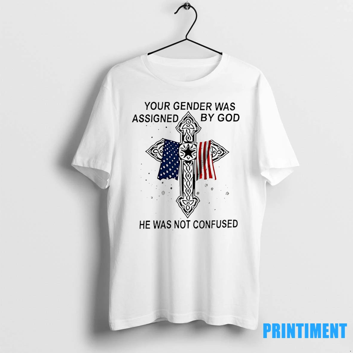 Your Gender Was Assigned By God Veteran Tshirts Sweater