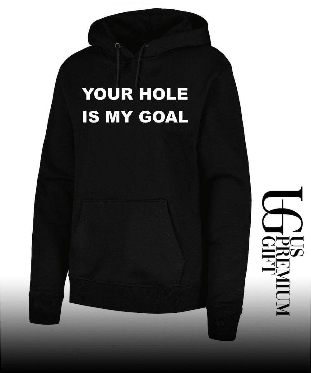Your hole is my goal classic shirt